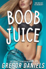 Boob Juice (Gender Transformation Erotica)
