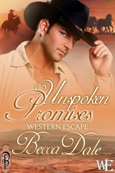 Unspoken Promises (Intro to Western Escape)