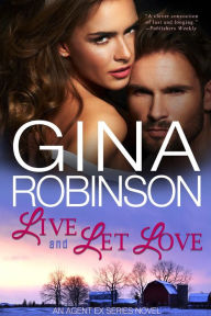 Title: Live and Let Love, Author: Gina Robinson