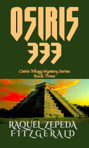 Title: Osiris 333, Author: Raquel Zepeda-Fitzgerald