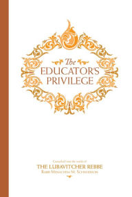 Title: The Educator's Privilege, Author: Eliyahu Friedman