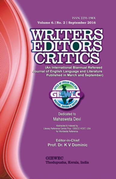 Writers Editors Critics (WEC) Vol. 6, No. 2: September 2016 - Tribute to Mahasweta Devi