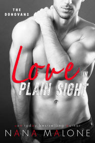 Title: Love in Plain Sight, Author: Nana Malone