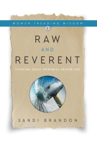 Title: Raw and Reverent, Author: Big Ray