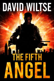 Title: The Fifth Angel, Author: David Wiltse