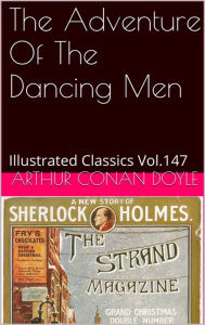 Title: THE ADVENTURE OF THE DANCING MEN ARTHUR CONAN DOYLE, Author: Arthur Conan Doyle