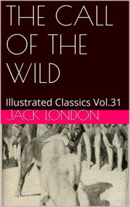 Title: The Call of the Wild, Author: Jack London