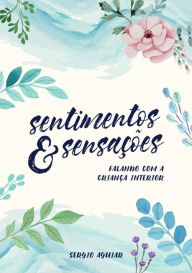 Title: Sentimentos E Sensacoes, Author: Sergio Aguiar