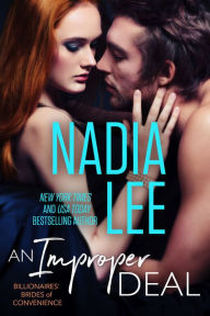 Title: An Improper Deal (Elliot & Annabelle #1), Author: Nadia Lee