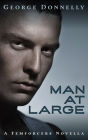 Man at Large: A Red Pill Science Fiction Romance
