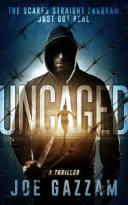 Title: Uncaged Copy, Author: Joe Gazzam