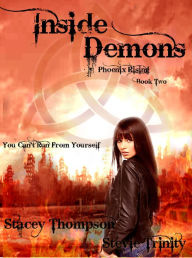 Title: Inside Demons: Phoenix Rising, Author: Stacey Thompson