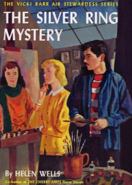 Title: The Silver Ring Mystery (Illustrated), Author: Helen Wells