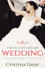 The Billion Dollar Wedding (The Honeymoon Collection)