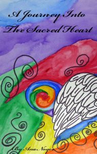 Title: Into The Sacred Heart, Author: Ana Noyce