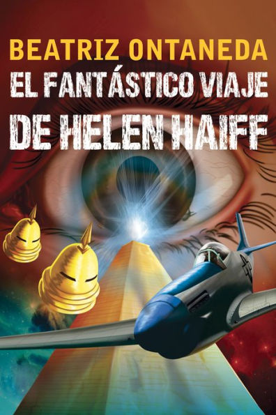 El fantastico viaje de Helen Haiff