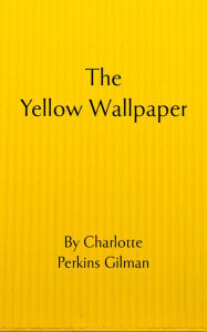 Title: The Yellow Wallpaper, Author: Charles Dickens