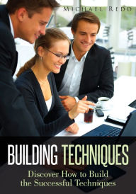 Title: Building Techniques, Author: Michael Redd