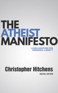 Title: The Atheist Manifesto, Author: Christopher Hitchens