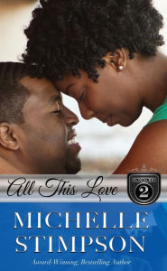 Title: All This Love, Author: Michelle Stimpson