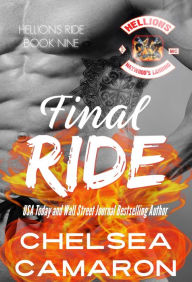 Title: Final Ride: Hellions Motorcycle Club, Author: Chelsea Camaron