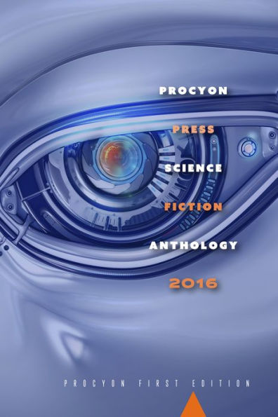 Procyon Press Science Fiction Anthology 2016