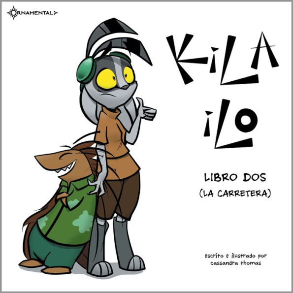 KiLA iLO: Libro Dos (La Carretera)