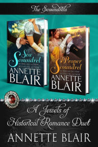 Title: The Scoundrels 2-Book Starter Set: A Jewels of Historical Romance Duet, Author: Annette Blair