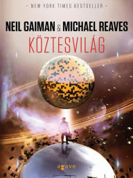 Title: Koztesvilag, Author: Neil Gaiman