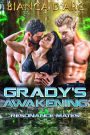 Grady's Awakening