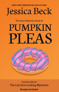 Title: Pumpkin Pleas, Author: Jessica Beck