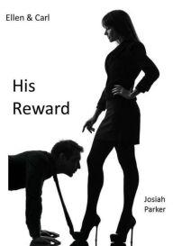 Title: His Reward, Author: Josiah Parker