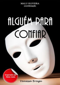 Title: Alguem Para Confiar, Author: Vanessa De Oliveira Serra Braga E Silva
