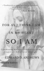 FOR AS I THINK IN MY HEART SO I AM: Combining Biblical Counseling with Cognitive Behavioral Therapy, [Second Edition]