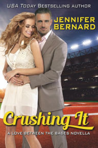 Title: Crushing It, Author: Jennifer Bernard