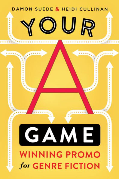 Your A Game: winning promo for genre fiction