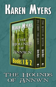 Title: The Hounds of Annwn Bundle: Books 1-2, Author: Karen Myers