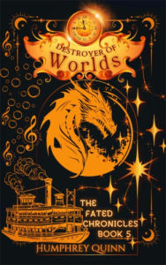Title: Destroyer of Worlds: Contemporary Portal Fantasy Adventure, Author: Humphrey Quinn