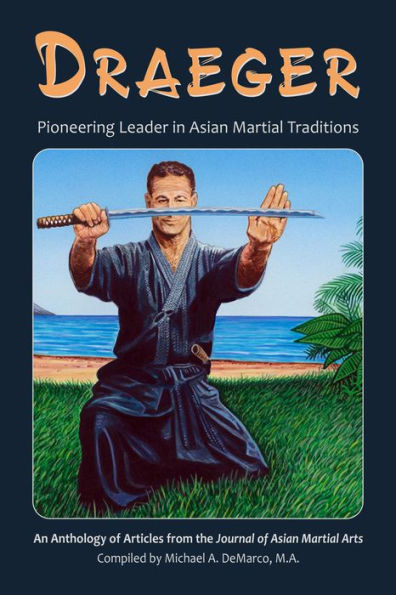 Draeger: Pioneering Leader in Asian Martial Traditions