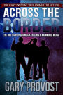 Across the Border: The True Story of Satanic Cult Killings in Matamoros, Mexico