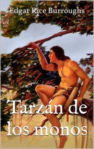 Title: Tarzan de los monos, Author: Edgar Rice Burroughs