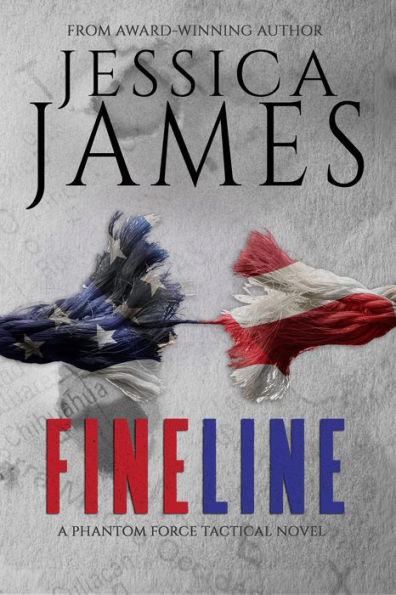 FINE LINE: A Phantom Force Tactical Novel (Book 2)