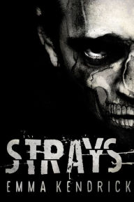 Title: Strays, Author: Natalia Nowakowska