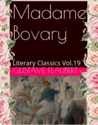 Title: MADAME BOVARY By Gustave Flaubert, Author: GUSTAVE FLAUBERT