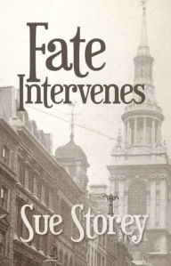 Title: Fate Intervenes, Author: Sue Storey