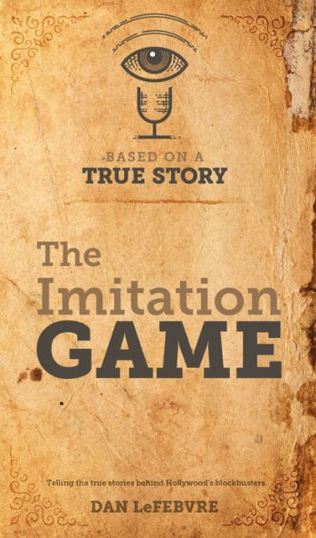 Based on a True Story: The Imitation Game