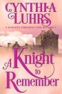 A Knight to Remember: A Lighthearted Time Travel Romance