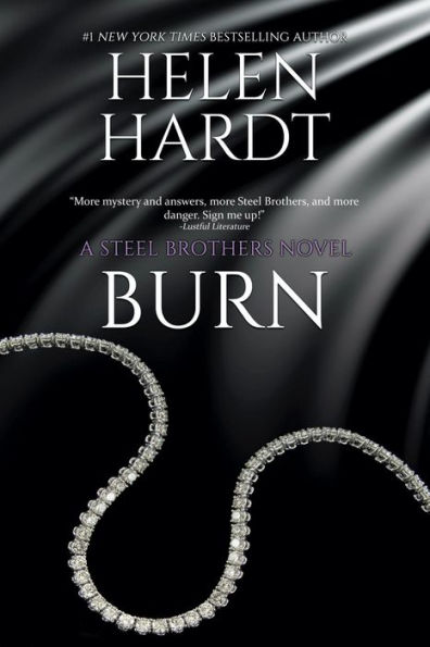 Burn (Steel Brothers Saga Series #5)