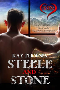 Title: Steele and Stone, Author: Kay Phoenix