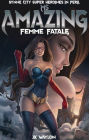 Ms Amazing: Femme Fatale (Synne City Super Heroines in Peril)